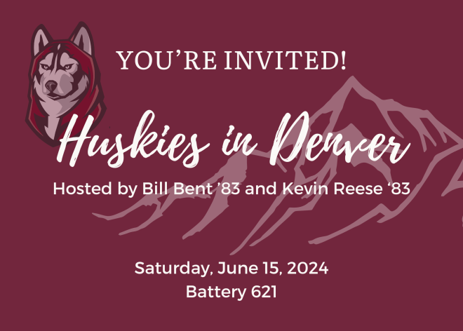 Maroon postcard with white lettering: you're invited To Huskies in Denver Hosted by Bill Bent'83 and Kevin Reese '83